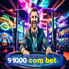 91000 com bet